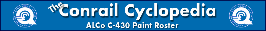 The Conrail Cyclopedia - Alco C-430 Paint Roster