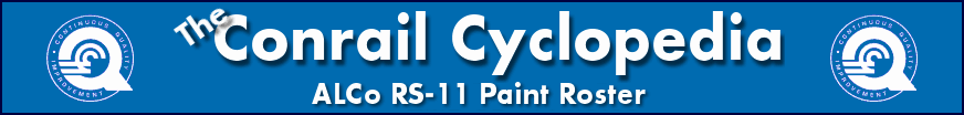 The Conrail Cyclopedia - Alco RS-11 Paint Roster