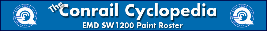 The Conrail Cyclopedia - EMD SW1200 Paint Roster