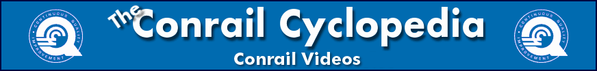 The Conrail Cyclopedia - Conrail Videos